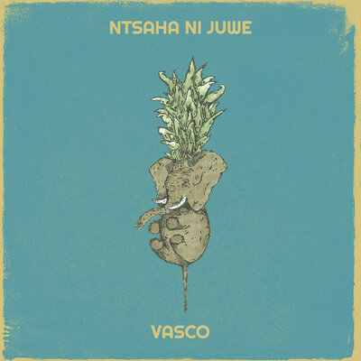 Vasco - Ntsaha Ni Juwe