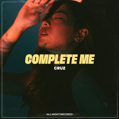 Cruz - Complete Me