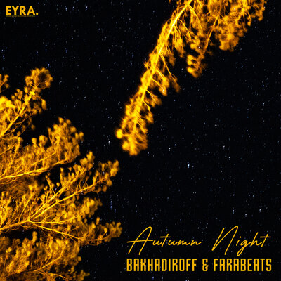 BAKHADIROFF, FaraBeats - Autumn Night