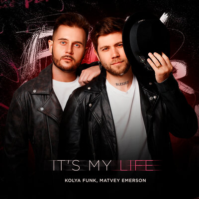 Kolya Funk, Matvey Emerson - It'S My Life