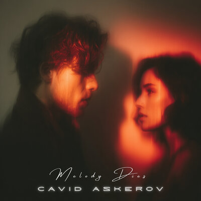 Cavid Askerov - Melody Dies